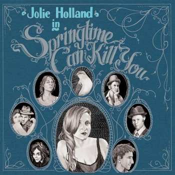 CD Jolie Holland: Springtime Can Kill You 565911