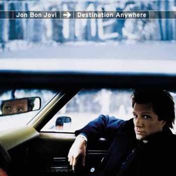 CD Jon Bon Jovi: Destination Anywhere = デスティネイション・エニィホエア LTD 608129