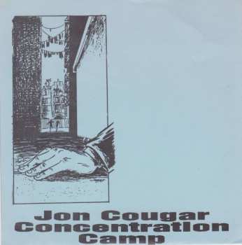 Album Jon Cougar Concentration Camp: Split