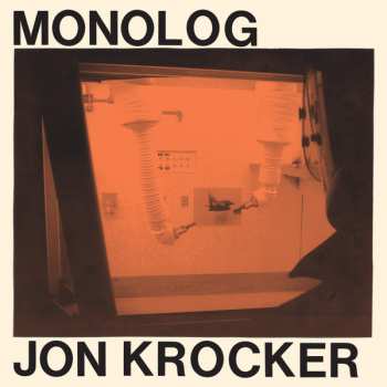 LP Jon Krocker: Monolog  610481