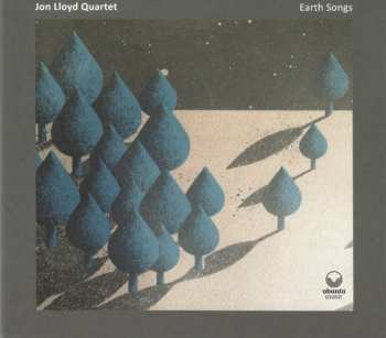 The Jon Lloyd Quartet: Earth Songs