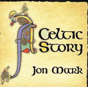 CD Jon Mark: A Celtic Story 441609