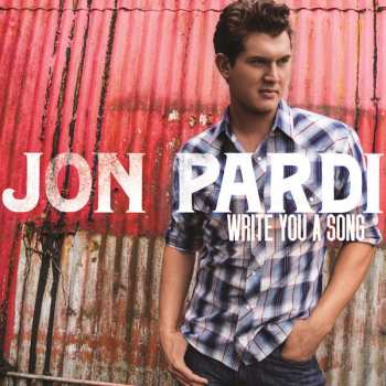 CD Jon Pardi: Write You A Song 595654