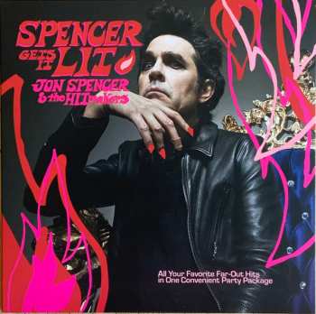 LP Jon Spencer & The Hitmakers: Spencer Gets It Lit CLR | LTD 474464