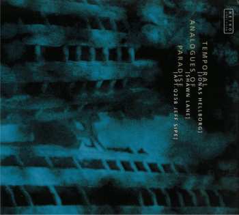 CD Jonas Hellborg: Temporal Analogues Of Paradise 635588