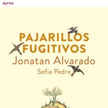 CD Jonatan Alvarado: Pajarillos Fugitivos 597782