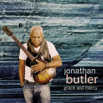 Jonathan Butler: Grace And Mercy