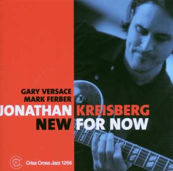 CD Jonathan Kreisberg: New For Now 584227