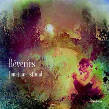 2CD Jonathan Östlund: Werke "reveries" 630464