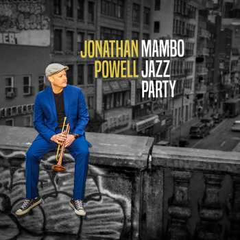 Album Jonathan Powell: Mambo Jazz Party Part 1