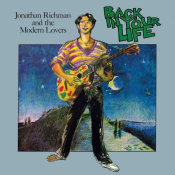 LP Jonathan Richman & The Modern Lovers: Back In Your Life 561083