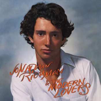 LP Jonathan Richman & The Modern Lovers: Jonathan Richman & The Modern Lovers 334180