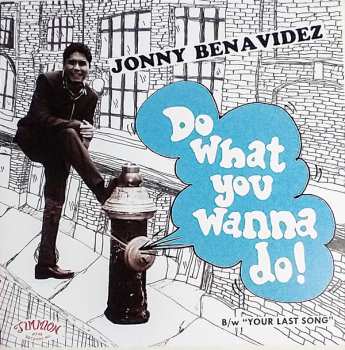 SP Jonny Benavidez: Do What You Wanna Do 589763