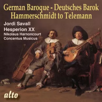 German Baroque: From Hammerschmidt To Telemann