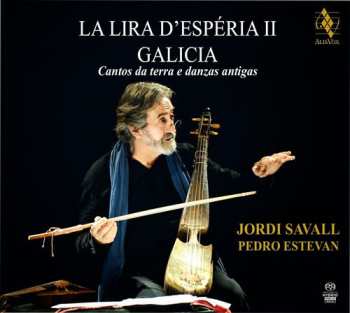 Album Jordi Savall: La Lira d'Esperia II: Galicia