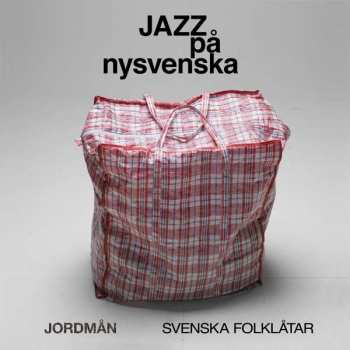 LP Jordmån: Jazz På Nysvenska 137291