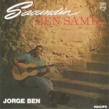 Album Jorge Ben: Sacundin Ben Samba