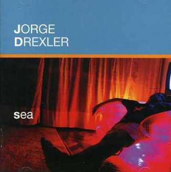 CD Jorge Drexler: Sea 558762