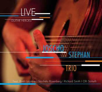 Album Joscho Stephan Trio: Live Guitar Heroes