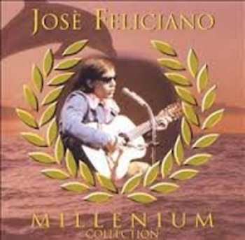 2CD José Feliciano: Millenium Collection 568704