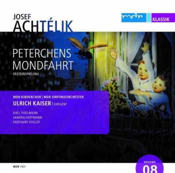 Album Josef Achtelik: Peterchens Mondfahrt