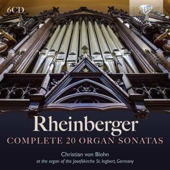 6CD Josef Rheinberger: Complete 20 Organ Sonatas 634490