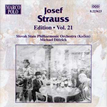 Album Josef Strauß: Josef Strauss:  Edition • Vol. 21