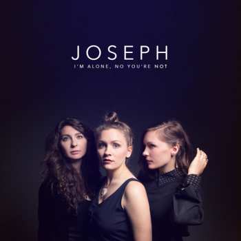 CD Joseph: I'm Alone, No You're Not 608030