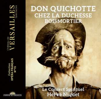 CD Joseph Bodin De Boismortier: Don Quichotte Chez La Duchesse 575914