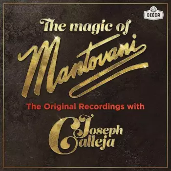 Joseph Calleja: The Magic Of Mantovani