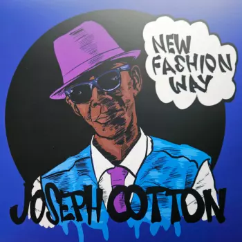 Joseph Cotton: New Fashion Way