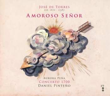 Album Joseph De Torres: Kantaten "a Moroso Senor"