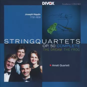 String Quartets Op. 50 Complete (The Dream : The Frog)  