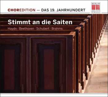 Album Joseph Haydn: Choredition - 19.jahrhundert "stimmt An Die Saiten"