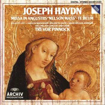 Album Joseph Haydn: Missa In Angustiis "Nelson Mass" • Te Deum