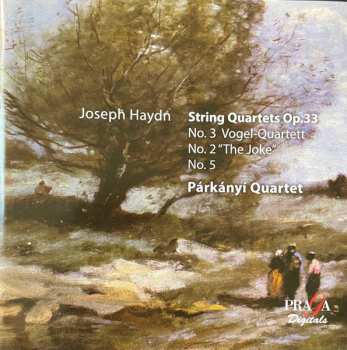 Album Joseph Haydn: String Quartets Op. 33 N°3 Vogel-Quartett, N°2 "The Joke", N°5