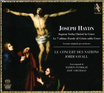 SACD Joseph Haydn: Septem Verba Christi In Cruce = Le 7 Ultime Parole di Cristo Sulla Croce (Versione Originale Per Orchestra) 648434