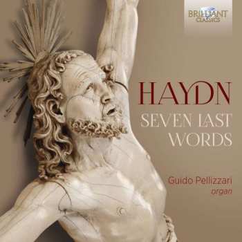 Joseph Haydn: Seven Last Words