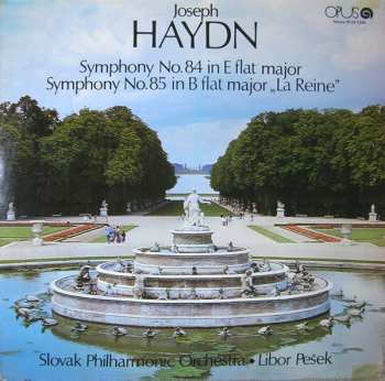 Album Joseph Haydn: Symphony No. 84 In E Flat Major - Symphony No. 85 In B Flat Major „La Reine”