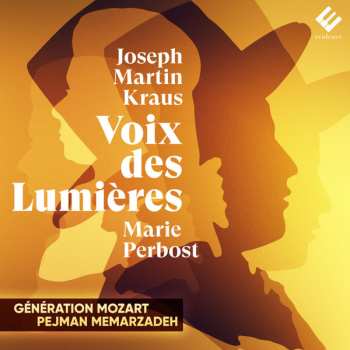 Album Joseph Martin Kraus: Voix Des Lumières  