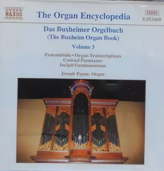 Das Buxheimer Orgelbuch = The Buxheim Organ Book - Volume 3