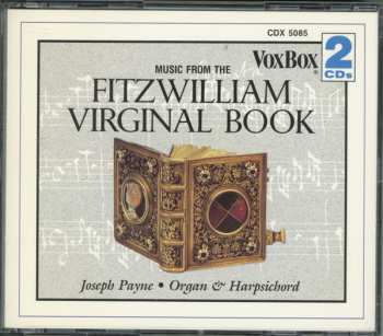 Joseph Payne: Music From The Fitzwilliam Virginal Book