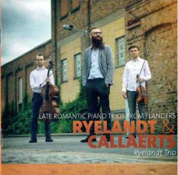 Album Ryelandt Trio: Klaviertrios Nr.1 & 2