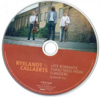 CD Ryelandt Trio: Late Romantic Piano Trios From Flanders 600508