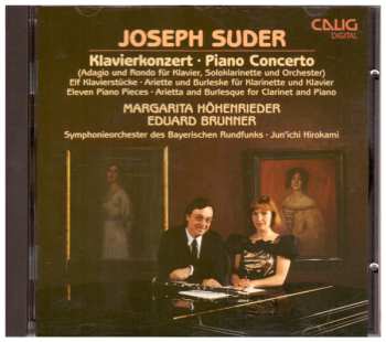 Symphonie-Orchester Des Bayerischen Rundfunks: Klavierkonzert = Piano Concerto (Adagio Und Rondo Für Klavier, Soloklarinette Und Orchester) · Elf Klavierstücke = Eleven Piano Pieces · Ariette Und Burleske Für Klarinette Und Klavier = Arietta And Burlesque For Clarinet And Piano 