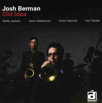 CD Josh Berman: Old Idea 651075