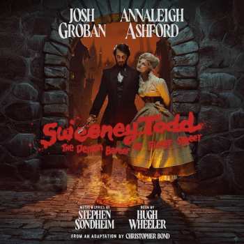 Album Josh Groban: Sweeney Todd: The Demon Barber Of Fleet Street (2023 Broadway Cast Recording)