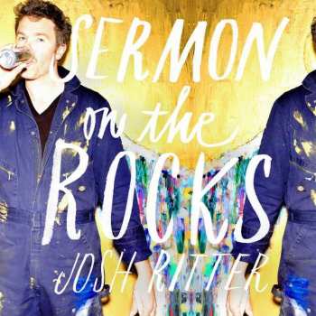 LP Josh Ritter: Sermon On The Rocks LTD | CLR 156156