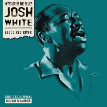 Album Josh White: Blood Red River