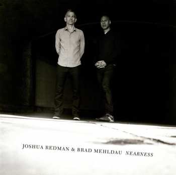 Joshua Redman: Nearness